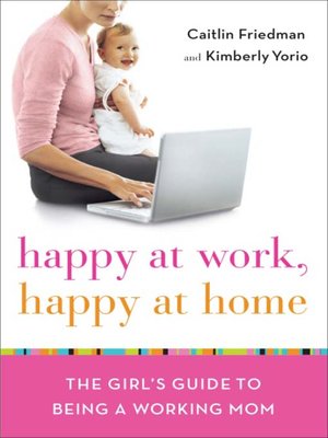 cover image of Happy at Work, Happy at Home